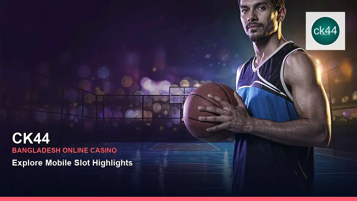 CK44 বাংলাদেশে অনলাইন স্লট ও ক্যাসিনো গেমস | Bangladesh online slots — mobile reel highlights · 6