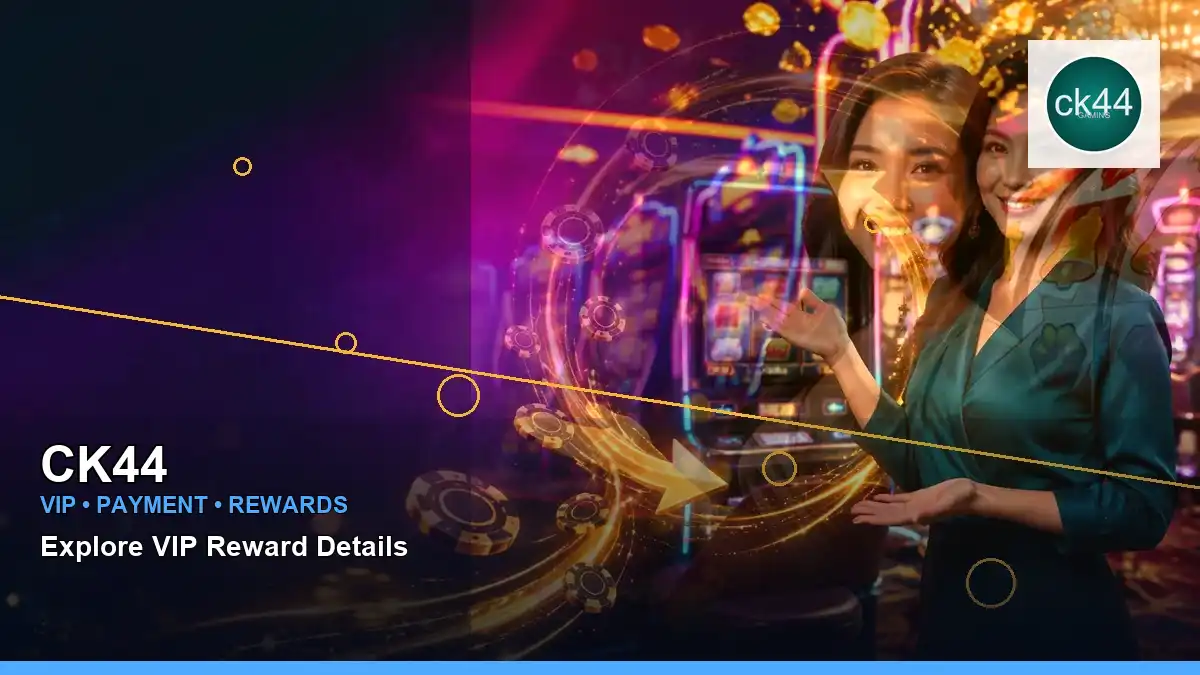 CK44 bKash/Nagad পেমেন্ট ও VIP রিওয়ার্ড | Bangladesh casino — deposit details · 5 — promotion