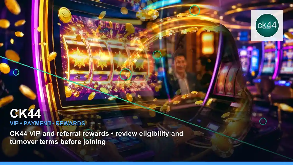 CK44 bKash/Nagad পেমেন্ট ও VIP রিওয়ার্ড | Bangladesh casino — payment guide · 4 — promotion