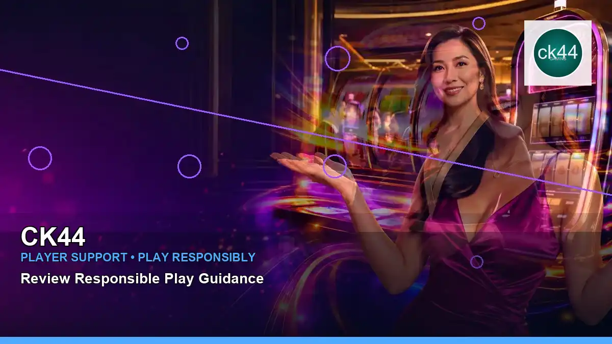 CK44 প্লেয়ার সহায়তা ও responsible gaming | Bangladesh guide — player help · 1 — analysis