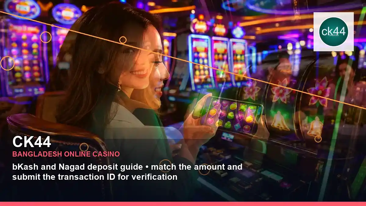 CK44 বাংলাদেশে অনলাইন স্লট ও ক্যাসিনো গেমস | Bangladesh online slots — casino game showcase · 3
