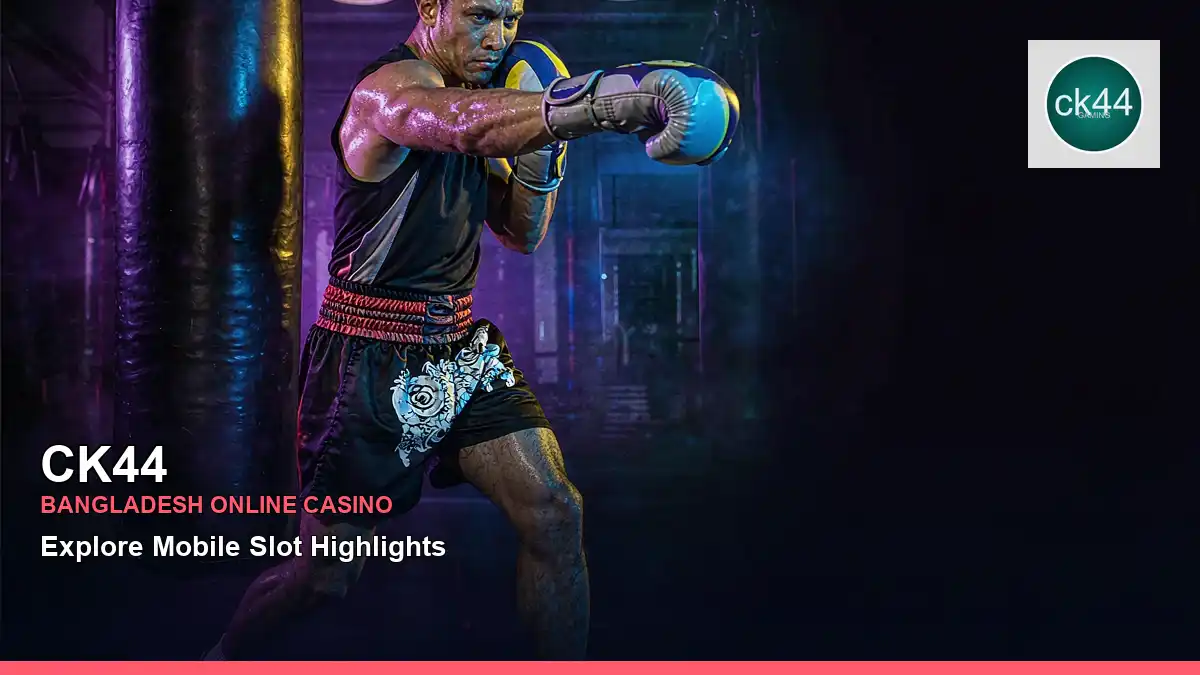 CK44 বাংলাদেশে অনলাইন স্লট ও ক্যাসিনো গেমস | Bangladesh online slots — mobile reel highlights · 6