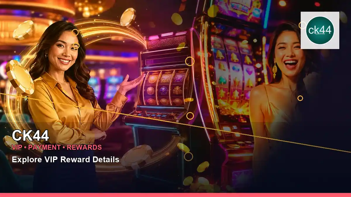 CK44 bKash/Nagad পেমেন্ট ও VIP রিওয়ার্ড | Bangladesh casino — deposit details · 5 — promotion