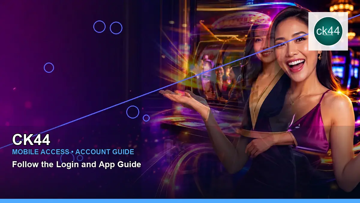 CK44 মোবাইল লগইন ও অ্যাপ গাইড | Bangladesh casino access — app access details · 2 — register